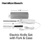 Hamilton Beach Electric Knife Set with Reciprocating Serrated Blades, Storage Case, Fork - For Carving Meats, Bread, Foam, More EBUYSTT