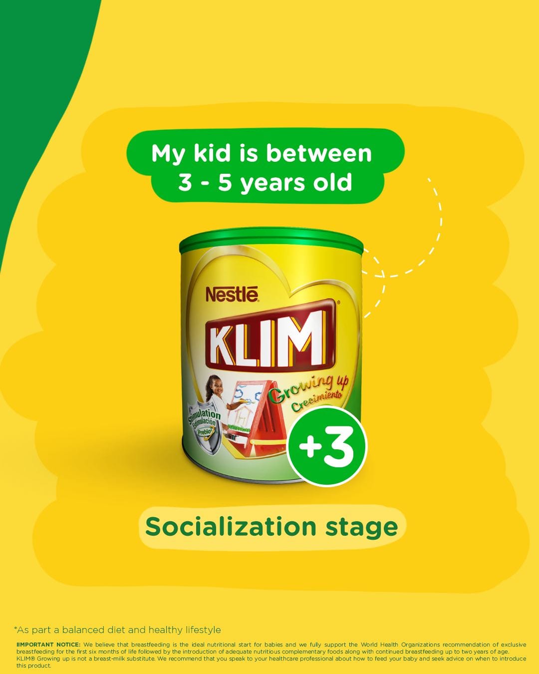 Nestle Klim Growing Up Milk 1 Plus 1600G - KLIM® 1+ Growing Up which provides them with vitamins, minerals, and prebiotics.  - 7501059276024 Pie's Variety Store